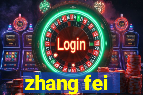 zhang fei - the abandoned son